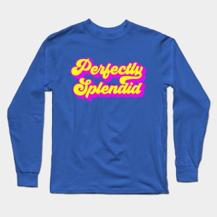 Perfectly Splendid Long Sleeve T-Shirt